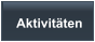 Aktivitäten